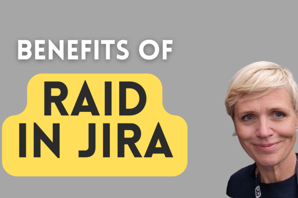 Benefits of RAID in Jira