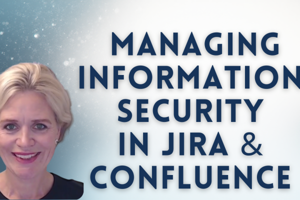 InfoSec in Jira and Confluence